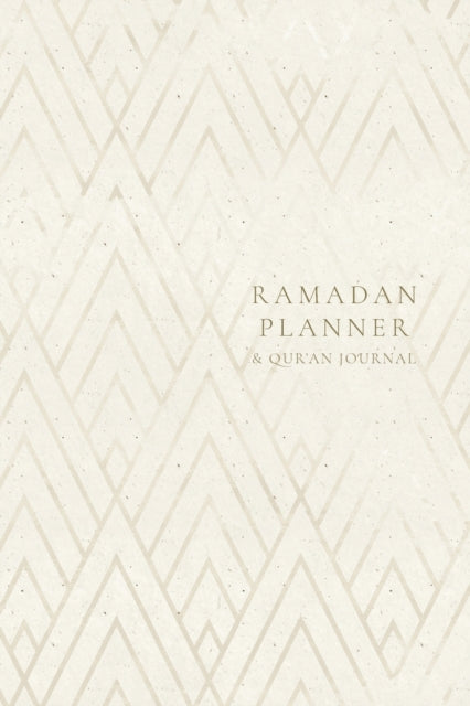 Book cover of: Ramadan Planner with Integrated Qur'an Journal. By: Reyhana Ismail