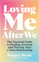 Book cover of: Loving Me After We. By: Ginger Dean