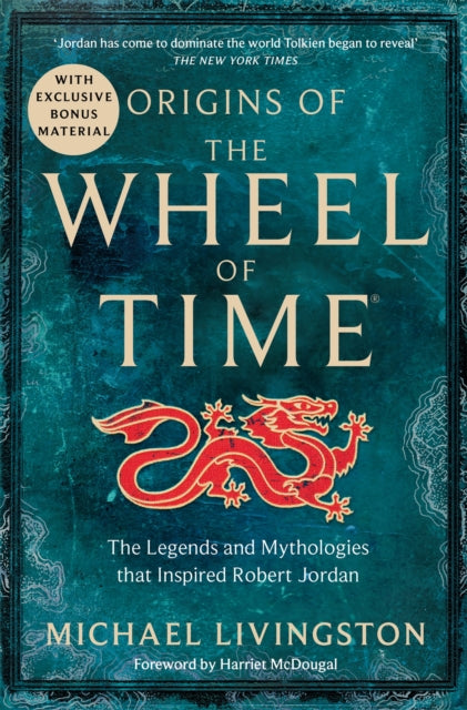 Book cover of: Origins of The Wheel of Time. By: Michael Livingston
