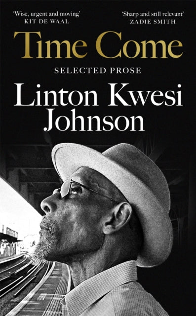 Book cover of: Time Come. By: Linton Kwesi Johnson