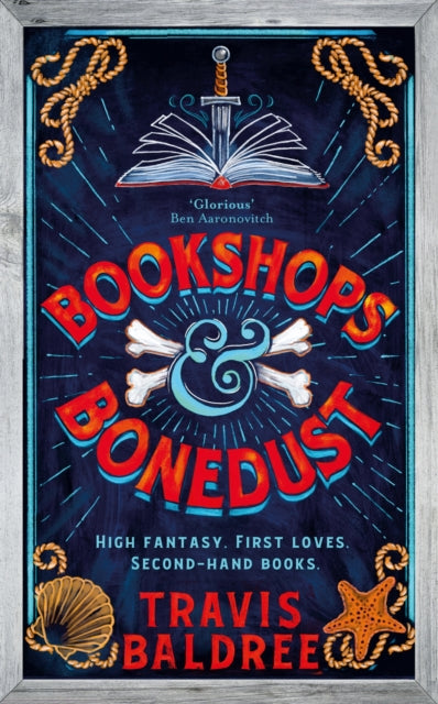 Bookshops & Bonedust, A heart-warming cosy fantasy from the author of Legends & Lattes 9781035007356 Travis Baldree