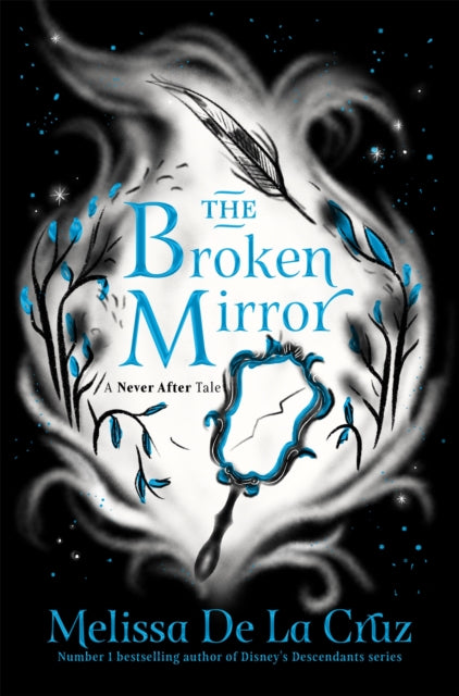 Book cover of: The Broken Mirror. By: Melissa de la Cruz