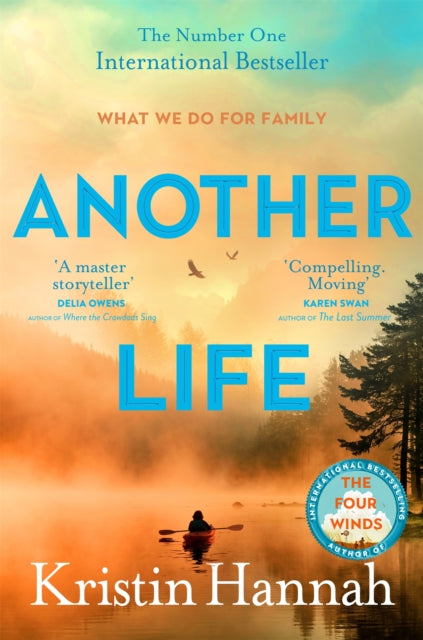 Book cover of: Another Life. By: Kristin Hannah