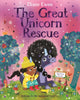 Great Unicorn Rescue, A magical adventure about facing your fears 9781035015962 Diane Ewen