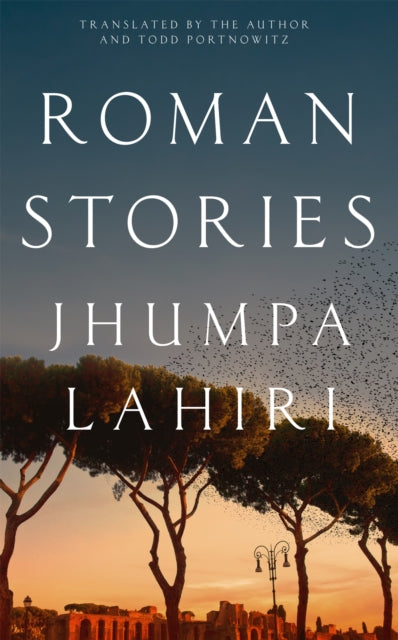 Book cover of: Roman Stories. By: Jhumpa Lahiri