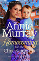 Book cover of: Homecoming for the Chocolate Girls. By: Annie Murray