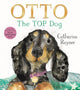 Otto The Top Dog 9781035022052 Catherine Rayner