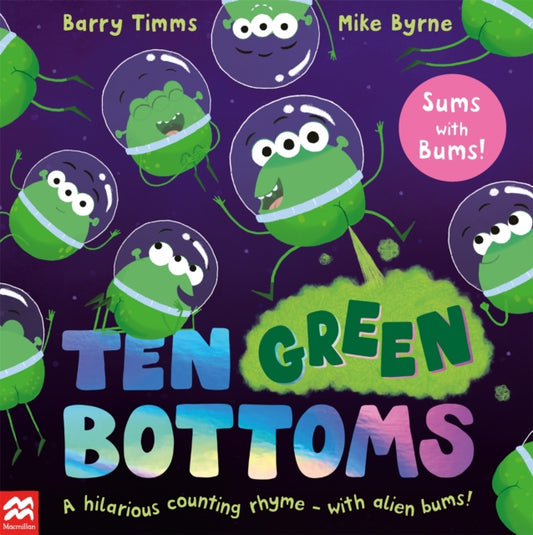 Ten Green Bottoms, A laugh-out-loud rhyming counting book 9781035022236 Barry Timms