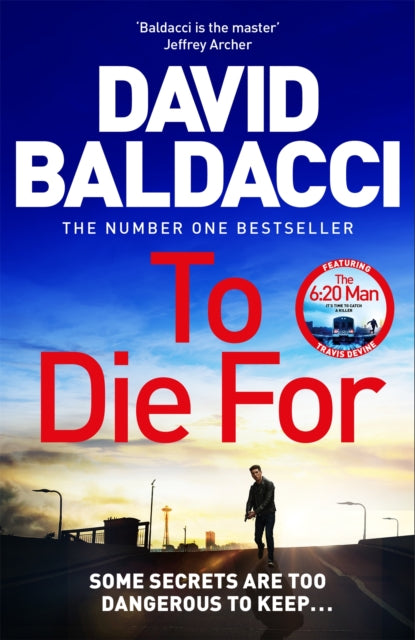 Book cover of: To Die For. By: David Baldacci