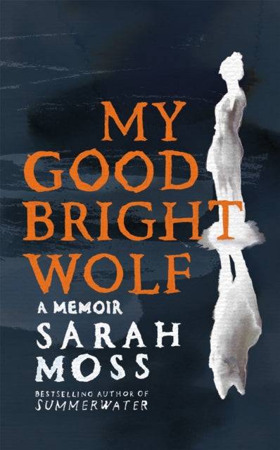 Book cover of: My Good Bright Wolf
