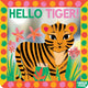 Hello Tiger!