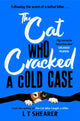 Cat Who Cracked a Cold Case 9781035043811 L. T. Shearer