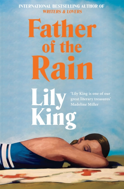 Book cover of: Father of the Rain. By: Lily King
