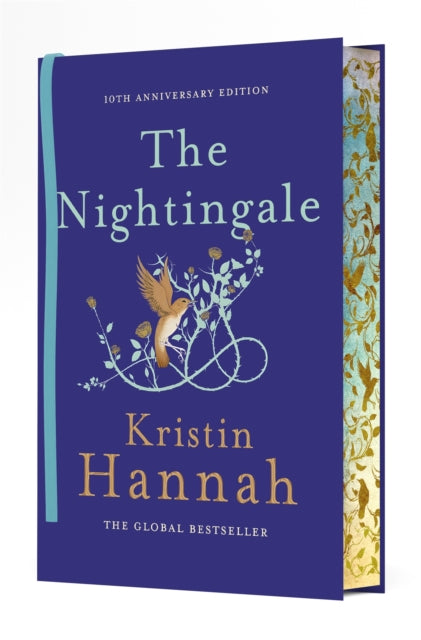Nightingale, The 10th Anniversary Edition of the Multi-Million Copy Bestseller from the author of The Women 9781035063338 Kristin Hannah