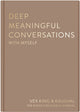 Book cover of: DEEP MEANINGFUL CONVERSATIONS/MYSELF. By: KING, VEX