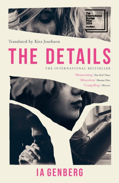 The Details, Shortlisted for the 2024 International Booker Prize 9781035400584 Ia Genberg