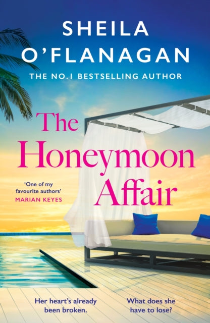 Honeymoon Affair, Don't miss the gripping and romantic new contemporary novel from No. 1 bestselling author Sheila O'Flanagan! 9781035402885 Sheila O'Flanagan