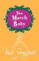 Book cover of: March Baby. By: Noel Streatfeild