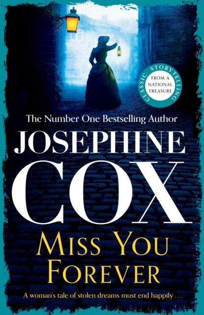 Book cover of: Miss You Forever. By: Josephine Cox
