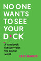 Book cover of: No One Wants to See Your D*ck
