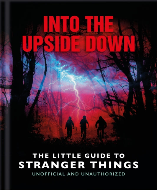 Into the Upside Down: The Little Guide to Stranger Things 9781035422968 Orange Hippo!
