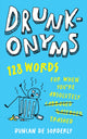 Book cover of: Drunkonyms. By: Duncan de Sorderly