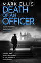 Book cover of: Death of an Officer. By: Mark Ellis