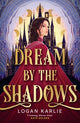 Book cover of: Dream by the Shadows