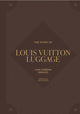 Story of Louis Vuitton Luggage