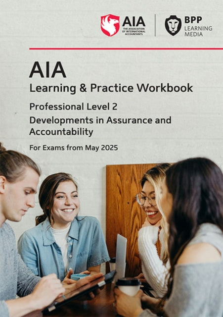 Book cover of: AIA Developments in Assurance and Accountability. By: BPP Learning Media