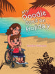 Book cover of: My Doodle Goes On Holiday. By: Roselee Guinness