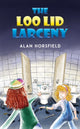 Loo Lid Larceny 9781035807154 Alan Horsfield