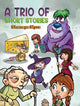 Book cover of: Trio of Short Stories