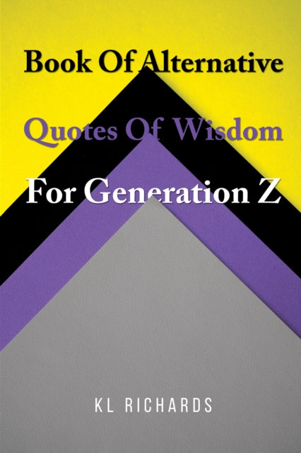 Book cover of: Book Of Alternative Quotes Of Wisdom For Generation Z