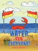 Book cover of: Water is Fun for Everyone!