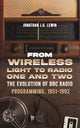 Book cover of: From Wireless Light to Radio One and Two