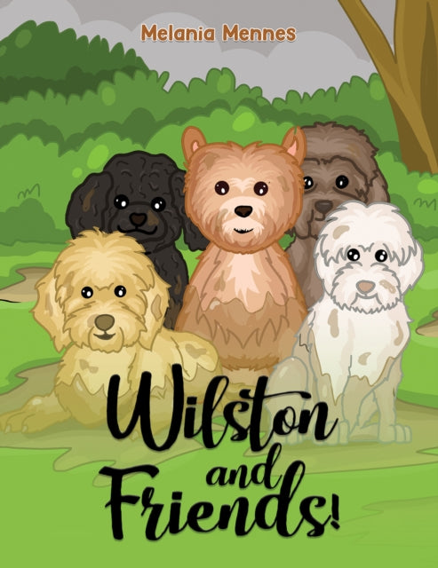 Book cover of: Wilston and Friends!