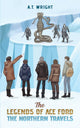 Book cover of: Legends of Ace Ford: The Northern Travels