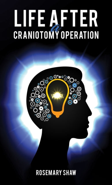 Book cover of: Life After a Craniotomy Operation