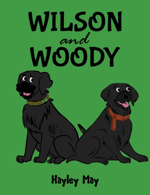 Book cover of: Wilson and Woody. By: Hayley May