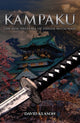 Book cover of: Kampaku: The Rise and Fall of Ishida Mitsunari