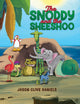 Book cover of: Snoddy and the Sheeshoo. By: Jason Clive Daniels