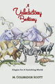 Book cover of: Valedictory Bestiary. By: M. Coleridge Scott