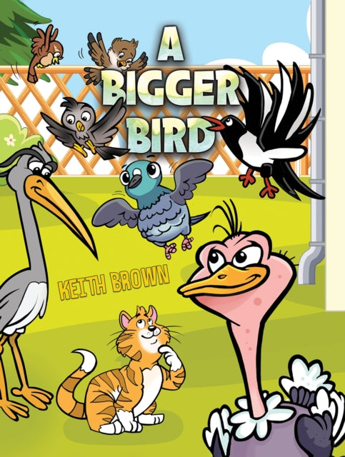 Book cover of: Bigger Bird. By: Keith Brown