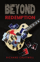 Book cover of: Beyond Redemption. By: Richard Cruttwell