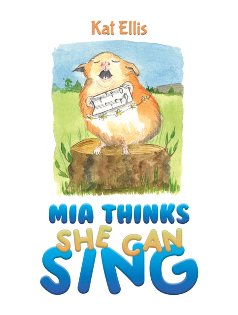 Book cover of: Mia Thinks She Can Sing. By: Kat Ellis