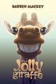 Book cover of: Jolly Giraffe