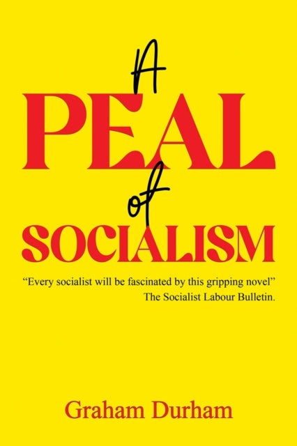 Book cover of: Peal of Socialism. By: Graham Durham