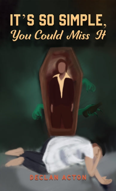 Book cover of: It's So Simple, You Could Miss It