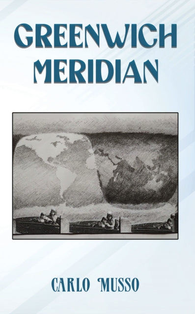 Book cover of: Greenwich Meridian. By: Carlo Musso